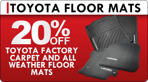 Parts Special - 20% Off Toyota Factory Carpet and All-Weather Floormats
